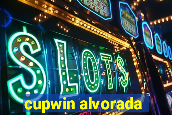 cupwin alvorada